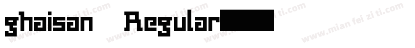 ghaisan Regular字体转换